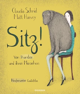 Abbildung von Harvey / Schmid | Sitz! | 1. Auflage | 2021 | beck-shop.de