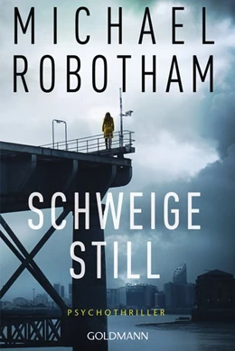 Abbildung von Robotham | Schweige still | 1. Auflage | 2020 | beck-shop.de