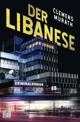Abbildung von Murath | Der Libanese | 1. Auflage | 2021 | beck-shop.de