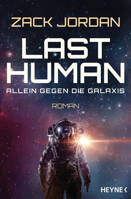 Abbildung von Jordan | Last Human - Allein gegen die Galaxis | 1. Auflage | 2020 | beck-shop.de