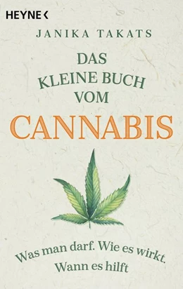 Abbildung von Takats | Das kleine Buch vom Cannabis | 1. Auflage | 2021 | beck-shop.de