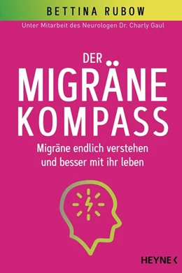 Abbildung von Rubow | Der Migräne-Kompass | 1. Auflage | 2021 | beck-shop.de