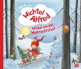 Abbildung von Kaden | Wichtel Alfred - Wirbel um das Weihnachtsfest | 1. Auflage | 2020 | beck-shop.de