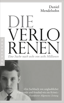 Abbildung von Mendelsohn | Die Verlorenen: Eine Suche nach sechs von sechs Millionen | 1. Auflage | 2021 | beck-shop.de