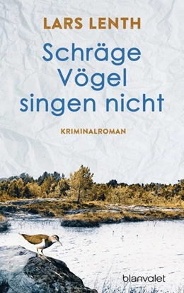 Abbildung von Lenth | Schräge Vögel singen nicht | 1. Auflage | 2022 | beck-shop.de