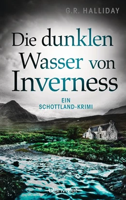 Abbildung von Halliday | Die dunklen Wasser von Inverness | 1. Auflage | 2021 | beck-shop.de