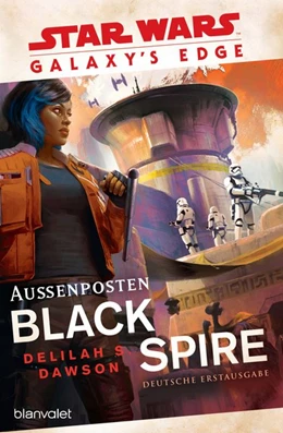 Abbildung von Dawson | Star Wars(TM) Galaxy's Edge - Außenposten Black Spire | 1. Auflage | 2021 | beck-shop.de