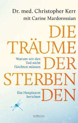 Abbildung von Kerr / Mardorossian | Die Träume der Sterbenden | 1. Auflage | 2020 | beck-shop.de