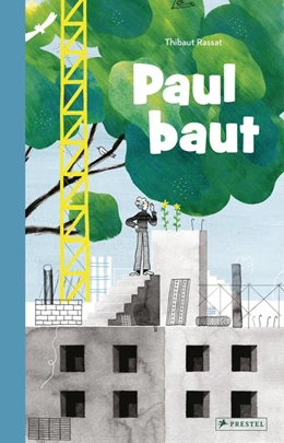 Abbildung von Rassat | Paul baut | 1. Auflage | 2021 | beck-shop.de