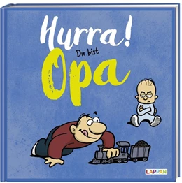 Abbildung von Kernbach | Hurra! Du bist Opa - Das Geschenkbuch für den frischgebackenen Großvater | 1. Auflage | 2020 | beck-shop.de