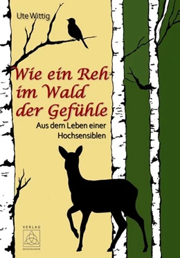 Abbildung von Wittig | Wie ein Reh im Wald der Gefühle | 1. Auflage | 2020 | beck-shop.de