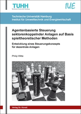 Abbildung von Witte | Agentenbasierte Steuerung sektorenkoppelnder Anlagen auf Basis spieltheoretischer Methoden | 1. Auflage | 2020 | 40 | beck-shop.de