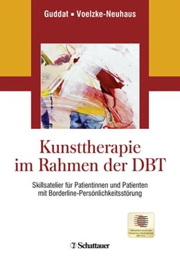 Abbildung von Guddat / Voelzke-Neuhaus | Kunsttherapie im Rahmen der DBT | 1. Auflage | 2021 | beck-shop.de