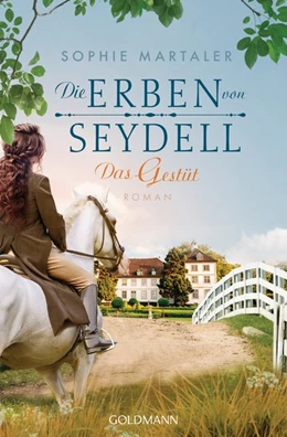 Abbildung von Martaler | Die Erben von Seydell - Das Gestüt | 1. Auflage | 2020 | beck-shop.de