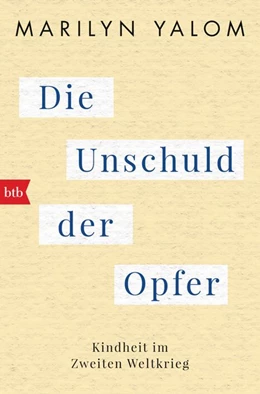Abbildung von Yalom | Die Unschuld der Opfer | 1. Auflage | 2021 | beck-shop.de