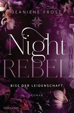 Abbildung von Frost | Night Rebel 2 - Biss der Leidenschaft | 1. Auflage | 2021 | beck-shop.de