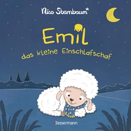 Abbildung von Sternbaum | Emil das kleine Einschlafschaf. Eine Gutenachtgeschichte zum Vorlesen und Betrachten. Pappbilderbuch ab 18 Monaten. Vom Autor von 