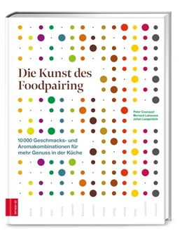 Abbildung von Coucquyt / Lahousse | Die Kunst des Foodpairing | 2. Auflage | 2020 | beck-shop.de