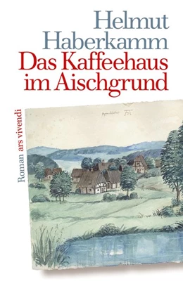 Abbildung von Haberkamm | Das Kaffeehaus im Aischgrund | 1. Auflage | 2020 | beck-shop.de