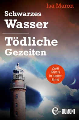 Abbildung von Maron | Schwarzes Wasser & Tödliche Gezeiten | 1. Auflage | 2020 | beck-shop.de