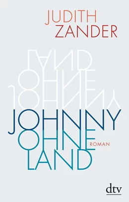 Abbildung von Zander | Johnny Ohneland | 1. Auflage | 2020 | beck-shop.de