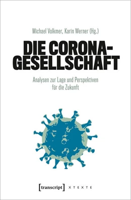 Abbildung von Volkmer / Werner | Die Corona-Gesellschaft | 1. Auflage | 2020 | beck-shop.de