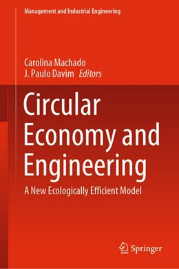 Abbildung von Machado / Davim | Circular Economy and Engineering | 1. Auflage | 2020 | beck-shop.de