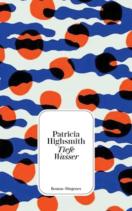 Abbildung von Highsmith | Tiefe Wasser | 1. Auflage | 2020 | beck-shop.de