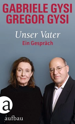 Abbildung von Gysi | Unser Vater | 1. Auflage | 2020 | beck-shop.de