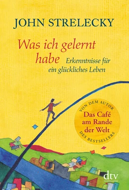 Abbildung von Strelecky | Was ich gelernt habe | 2. Auflage | 2020 | beck-shop.de