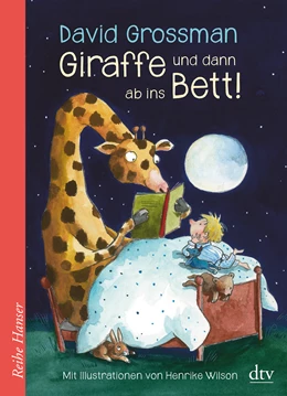 Abbildung von Grossman | Giraffe und dann ab ins Bett! | 1. Auflage | 2020 | beck-shop.de