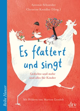 Abbildung von Schneider / Knödler | Es flattert und singt Gedichte und mehr und alles für Kinder | 1. Auflage | 2020 | beck-shop.de