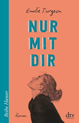 Abbildung von Turgeon | Nur mit dir | 1. Auflage | 2020 | beck-shop.de