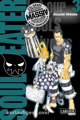 Abbildung von Ohkubo | Soul Eater Massiv 3 | 1. Auflage | 2021 | beck-shop.de