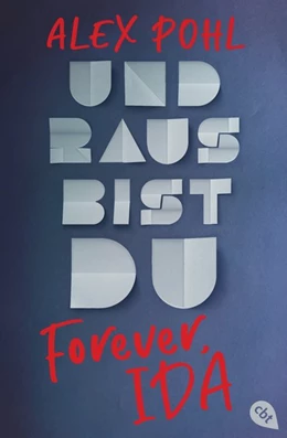 Abbildung von Pohl | Forever, Ida - Und raus bist du | 1. Auflage | 2021 | beck-shop.de
