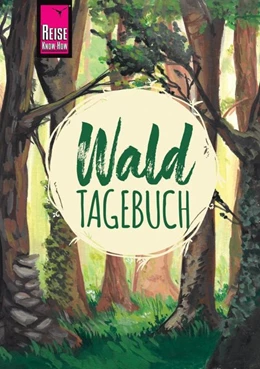 Abbildung von Urban-Rump / Niemitz | Reise Know-How Wald-Tagebuch | 1. Auflage | 2020 | beck-shop.de