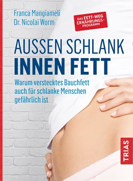 Abbildung von Mangiameli / Worm | Außen schlank - innen fett | 1. Auflage | 2020 | beck-shop.de