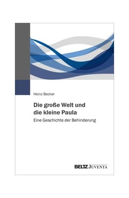 Abbildung von Becker | Die große Welt und die kleine Paula | 1. Auflage | 2020 | beck-shop.de