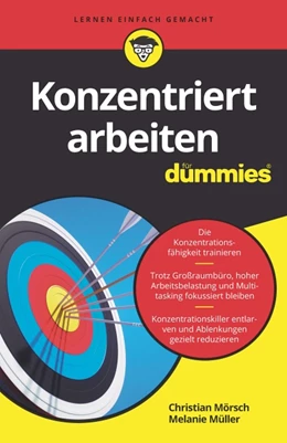 Abbildung von Mörsch / Müller | Konzentriert arbeiten für Dummies | 1. Auflage | 2020 | beck-shop.de