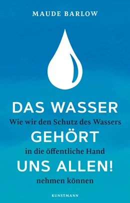 Abbildung von Barlow | Das Wasser gehört uns allen! | 1. Auflage | 2020 | beck-shop.de