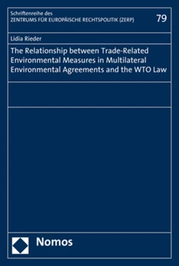 Abbildung von Rieder | The Relationship between Trade-Related Environmental Measures in Multilateral Environmental Agreements and the WTO Law | 1. Auflage | 2020 | 79 | beck-shop.de