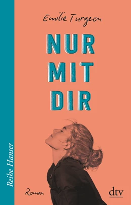 Abbildung von Turgeon | Nur mit dir | 1. Auflage | 2020 | beck-shop.de