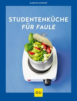 Abbildung von Kintrup | Studentenküche für Faule | 1. Auflage | 2020 | beck-shop.de