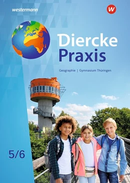Abbildung von Diercke Praxis SI 5 / 6. Arbeits- und Lernbuch. Gymnasien in Thüringen | 1. Auflage | 2021 | beck-shop.de