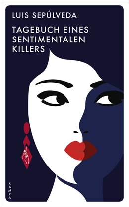 Abbildung von Sepúlveda | Tagebuch eines sentimentalen Killers | 1. Auflage | 2020 | beck-shop.de