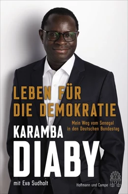 Abbildung von Sudholt / Diaby | Leben für die Demokratie | 1. Auflage | 2020 | beck-shop.de