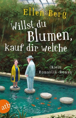Abbildung von Berg | Willst du Blumen, kauf dir welche | 1. Auflage | 2020 | beck-shop.de