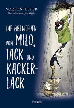 Abbildung von Juster | Die Abenteuer von Milo, Tack und Kackerlack | 1. Auflage | 2021 | beck-shop.de