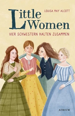 Abbildung von Alcott | Little Women. Vier Schwestern halten zusammen | 1. Auflage | 2020 | beck-shop.de