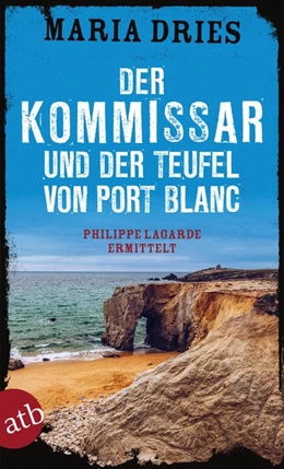 Abbildung von Dries | Der Kommissar und der Teufel von Port Blanc | 1. Auflage | 2020 | beck-shop.de